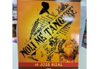 The Works and Writings of José Rizal: Novels, Essays, Poems, Letters, Speeches, and More
