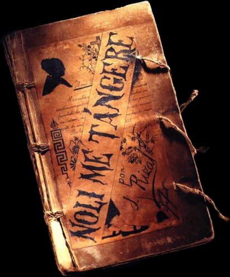 Noli Me Tángere: The Novel That Exposed a Colony's Wounds