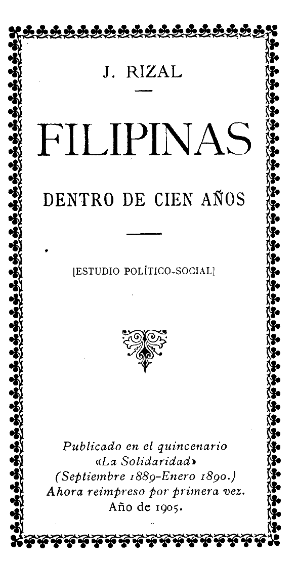 Filipinas Dentro de Cien Años: Rizal's Predictions for the Philippines' Future